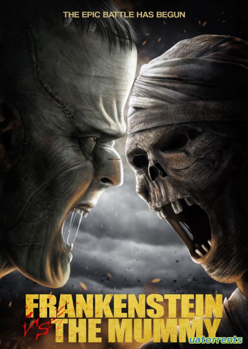 Скачать Франкенштейн против мумии (2015) Торрент