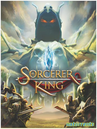 Скачать Sorcerer King (2015) [RUS] Торрент